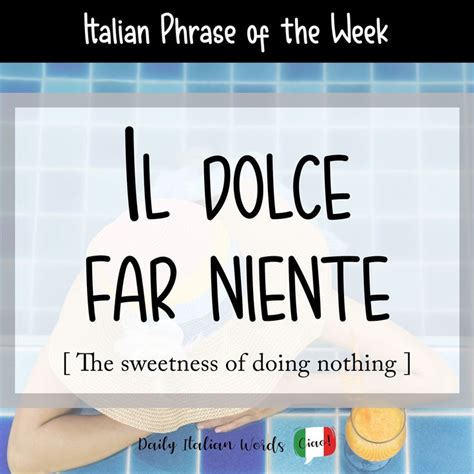 dolce far niente etymology.